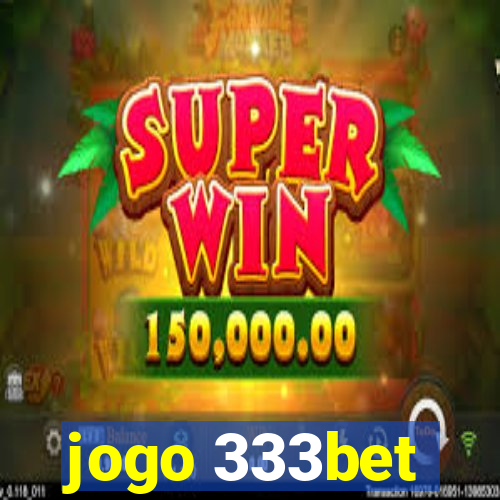 jogo 333bet