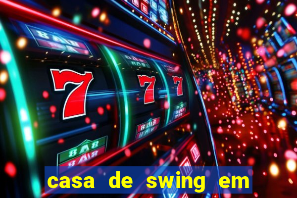 casa de swing em foz do igua莽u