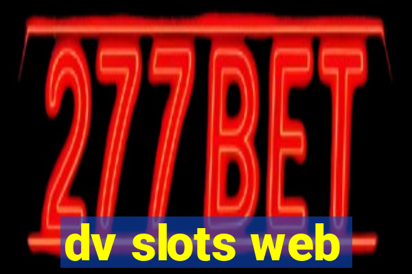 dv slots web