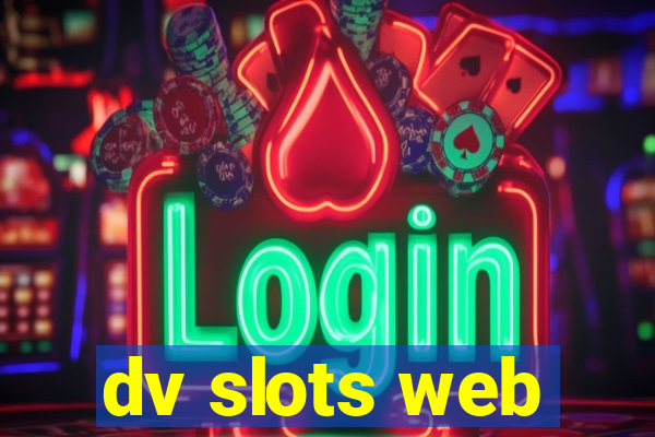 dv slots web