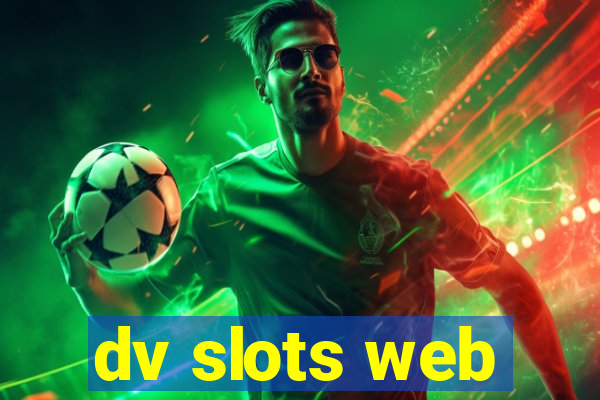 dv slots web