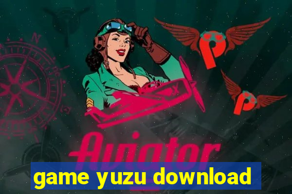 game yuzu download