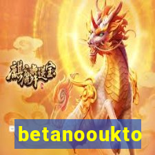 betanooukto