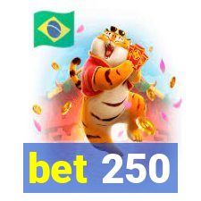 bet 250