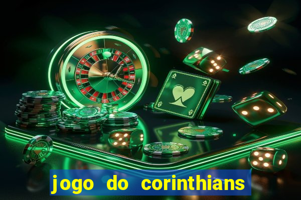 jogo do corinthians multi canais