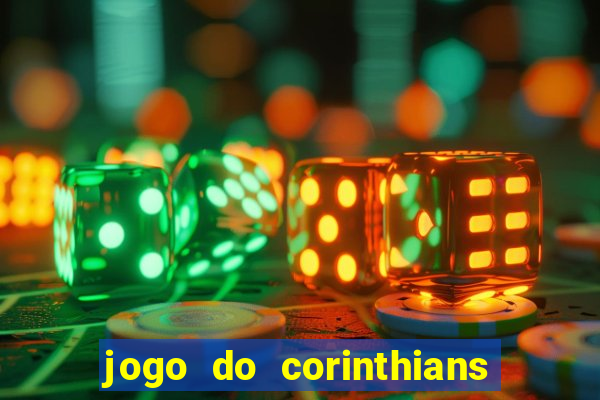 jogo do corinthians multi canais