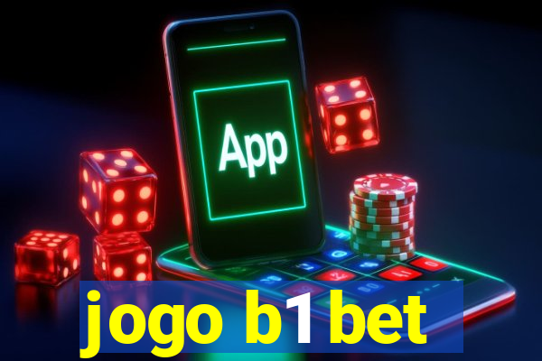 jogo b1 bet