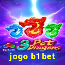 jogo b1 bet