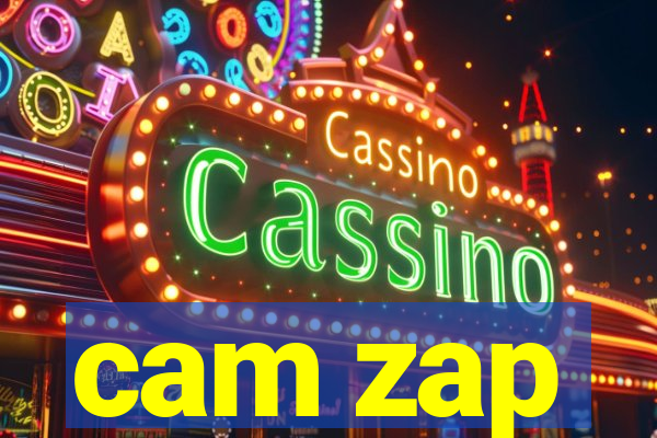 cam zap