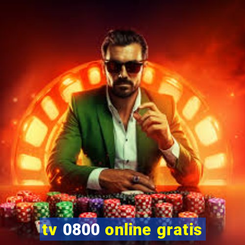 tv 0800 online gratis