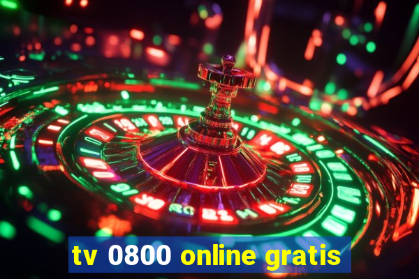 tv 0800 online gratis