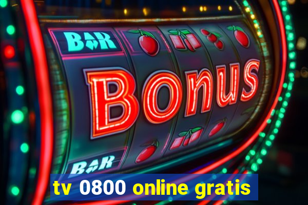 tv 0800 online gratis