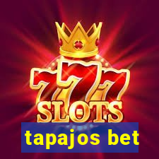 tapajos bet