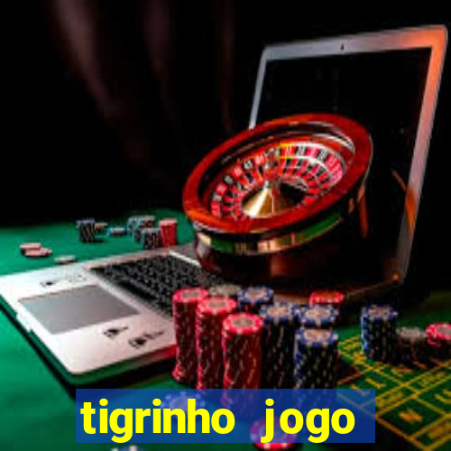 tigrinho jogo deposito minimo 1 real