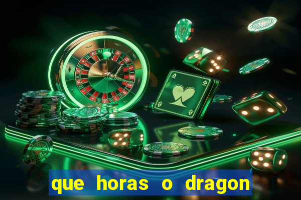 que horas o dragon fortune paga