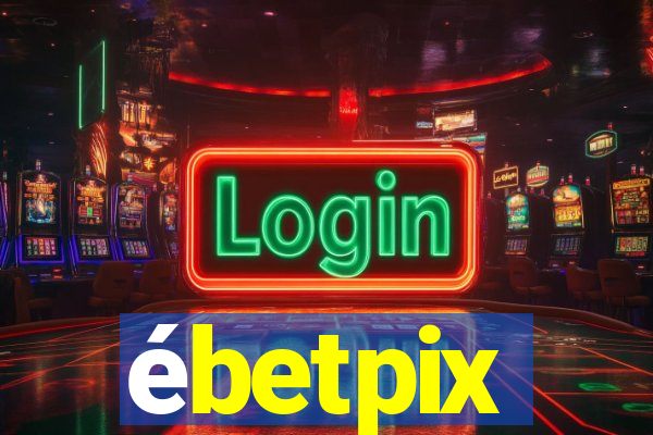 ébetpix