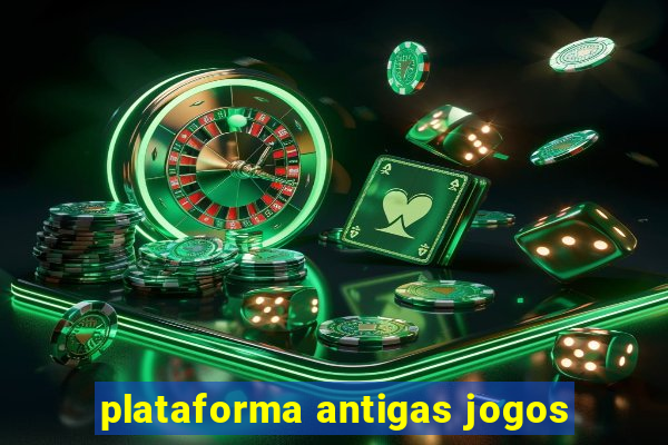 plataforma antigas jogos