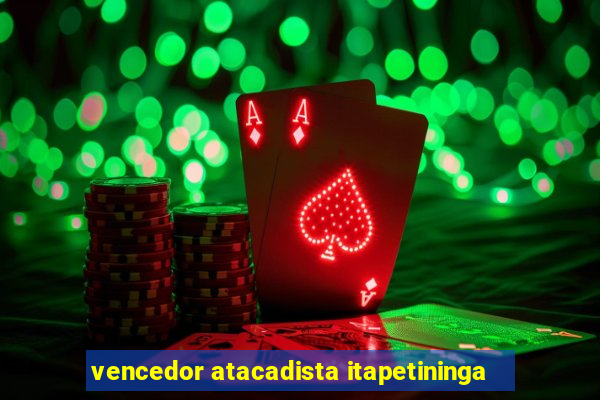 vencedor atacadista itapetininga