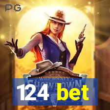 124 bet