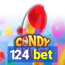 124 bet