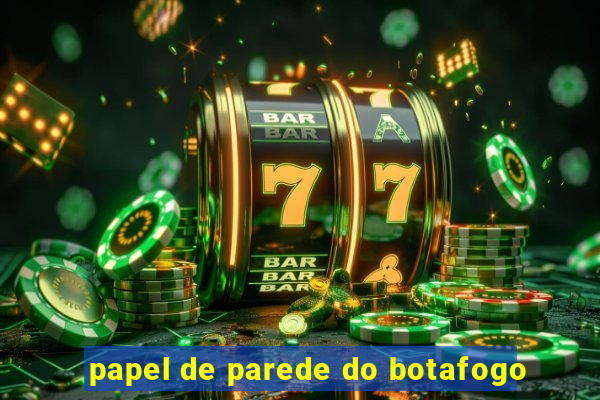 papel de parede do botafogo