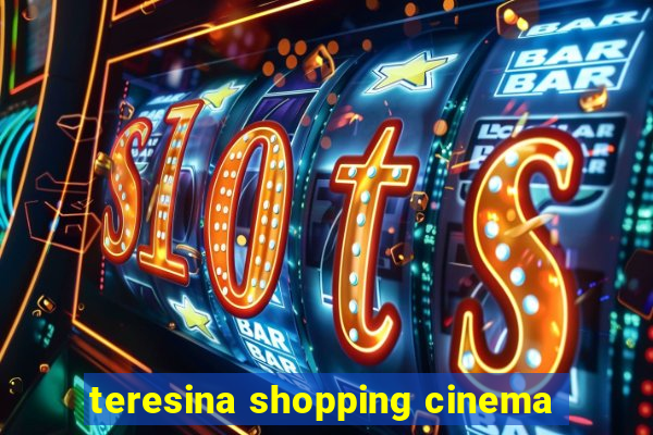 teresina shopping cinema