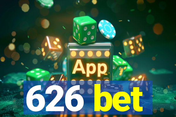 626 bet