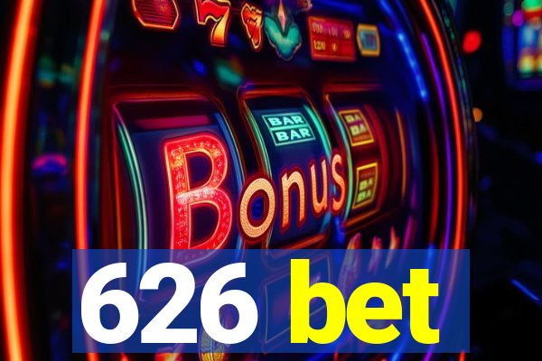 626 bet