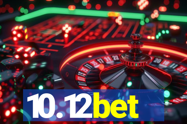 10.12bet