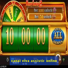 canal viva assistir online