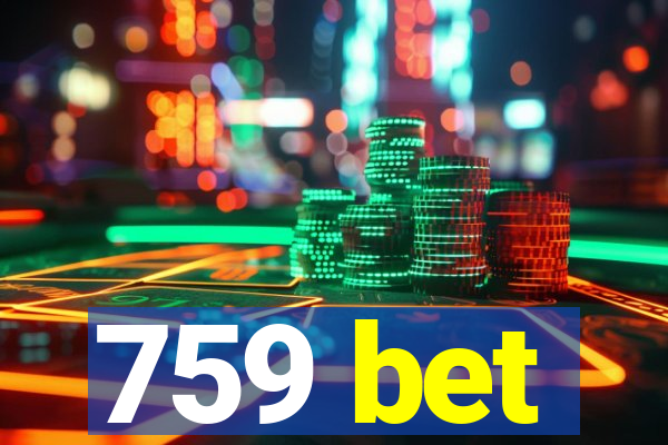 759 bet