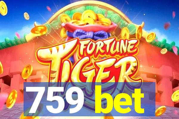 759 bet