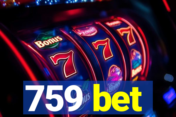 759 bet