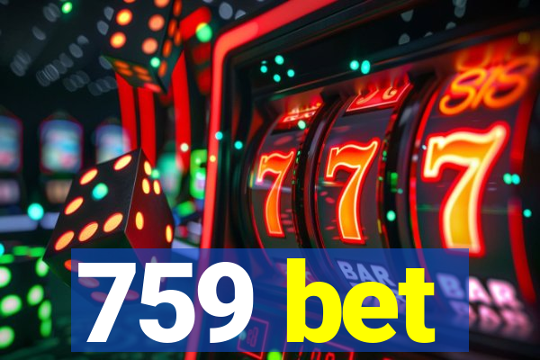 759 bet