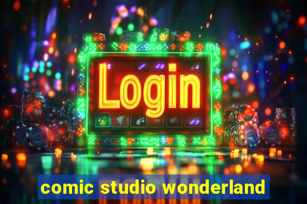 comic studio wonderland