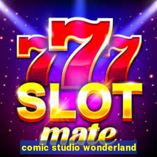 comic studio wonderland