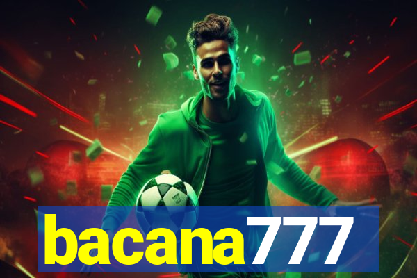 bacana777