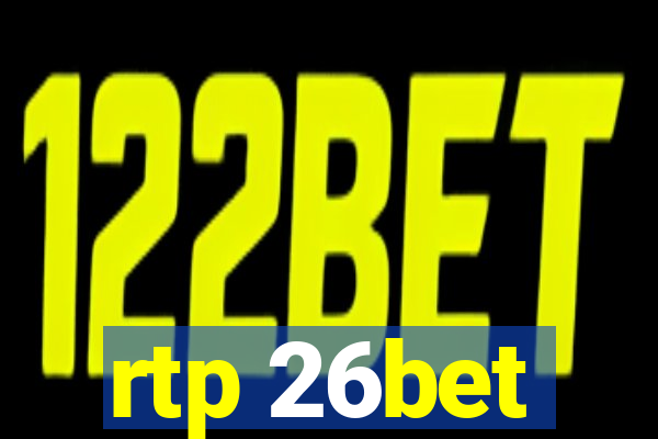 rtp 26bet