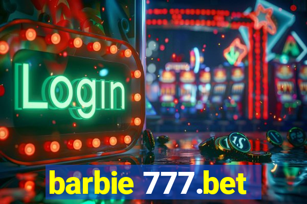 barbie 777.bet