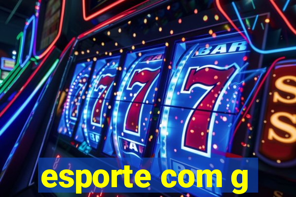 esporte com g