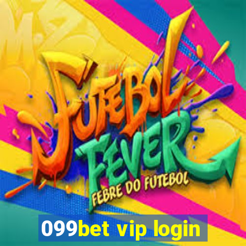 099bet vip login