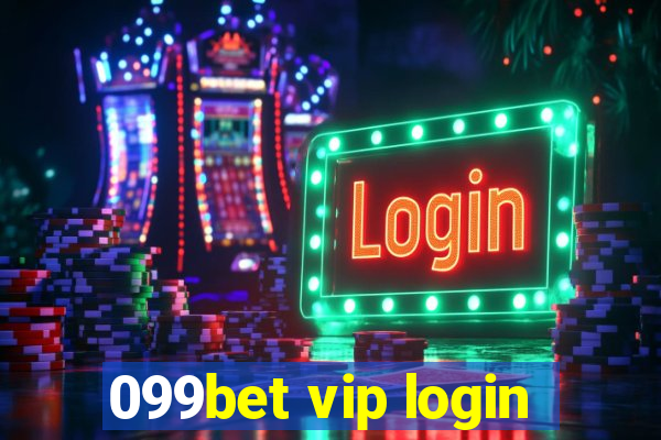 099bet vip login