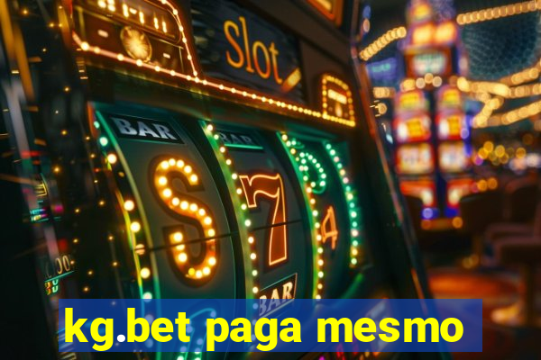 kg.bet paga mesmo