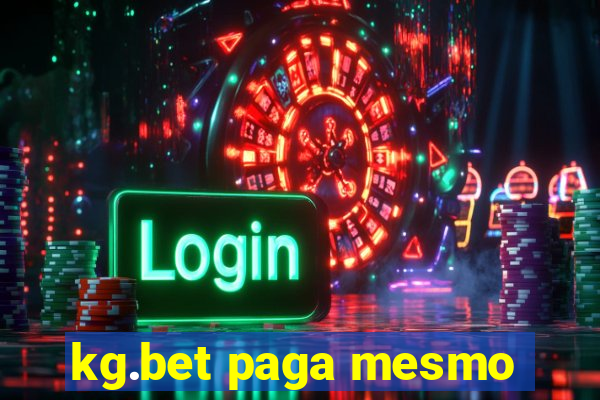 kg.bet paga mesmo