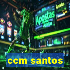 ccm santos