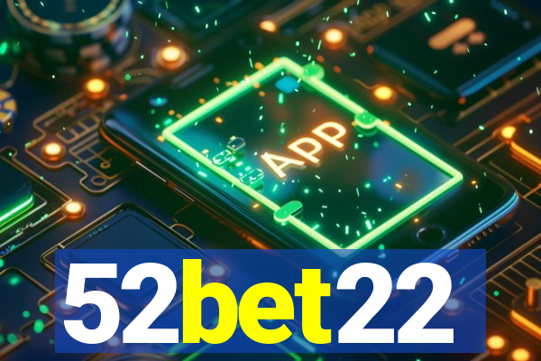 52bet22