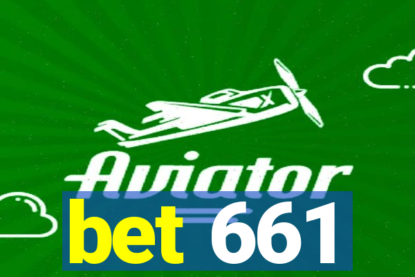 bet 661