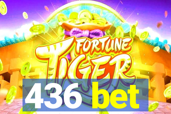 436 bet