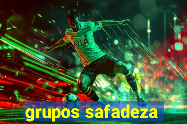 grupos safadeza