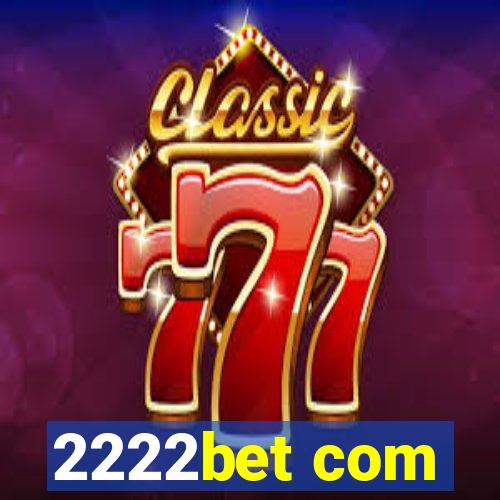 2222bet com